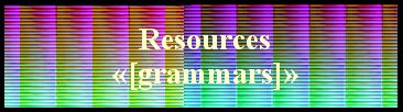  Resources
  «[grammars]» 